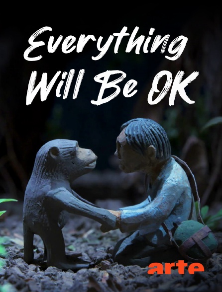 Arte - Everything Will Be OK