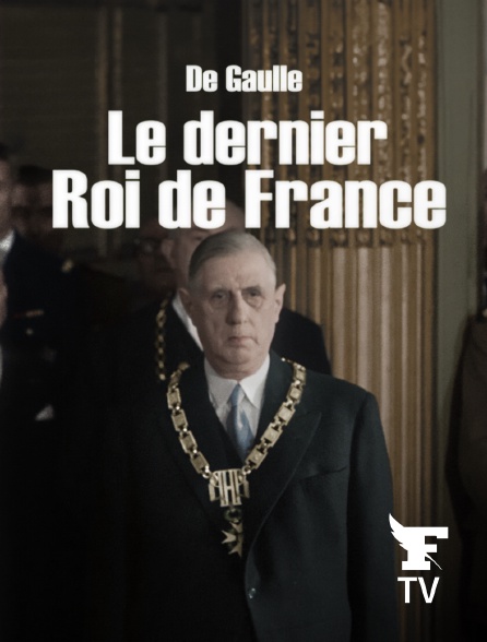 Le Figaro TV - De Gaulle, le dernier roi de France