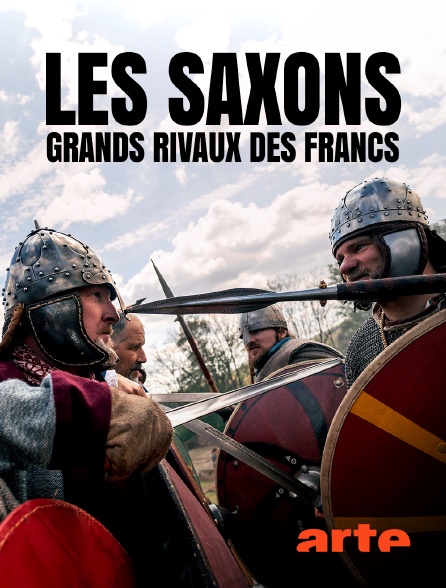 Arte - Les Saxons, grands rivaux des Francs