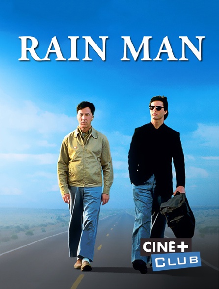 Ciné+ Club - Rain Man