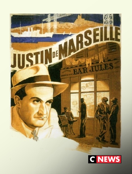 CNEWS - Justin de Marseille (version restaurée)
