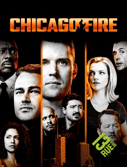 13EME RUE - Chicago Fire