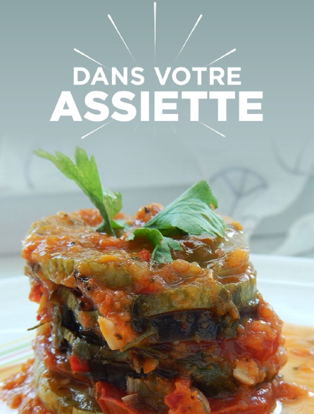 Dans votre assiette