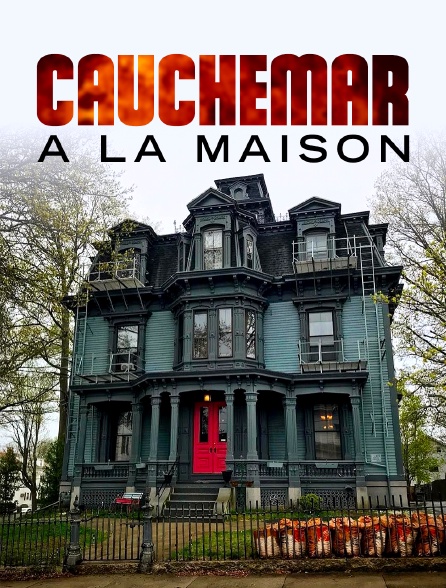 Cauchemar à la maison