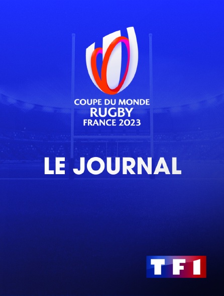 TF1 - Le journal de la Coupe du monde de rugby