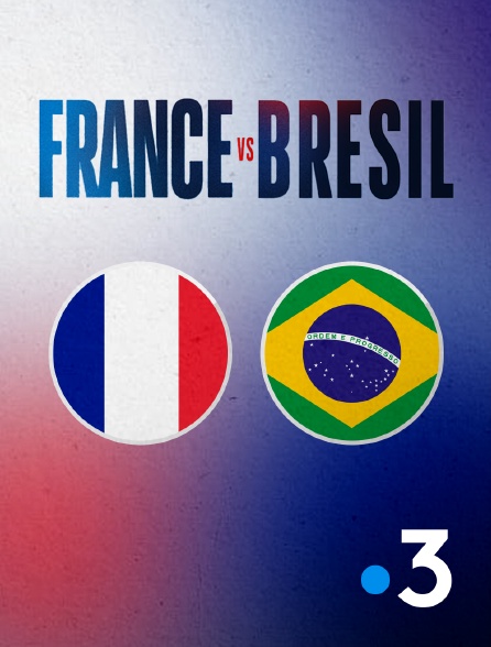 France 3 - Football - Match amical international féminin : France / Brésil