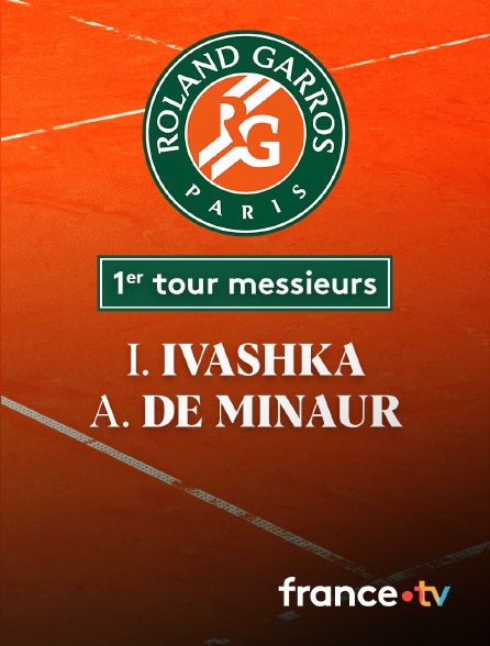 France.tv - Tennis - 1er tour Roland-Garros : le résumé de Ilya Ivashka / Alex De Minaur