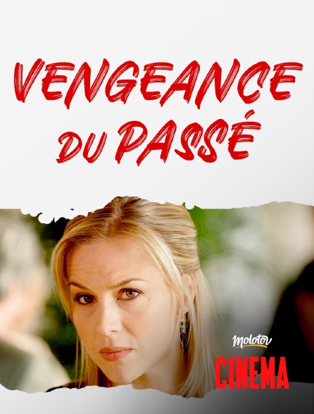 Molotov Channels Cinéma - Vengeance du passé