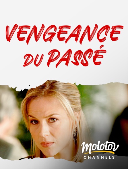 Molotov channels - Vengeance du passé