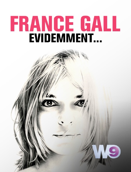 W9 - France Gall, évidemment...