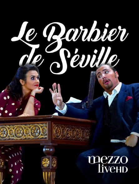 Mezzo Live HD - Le Barbier de Séville