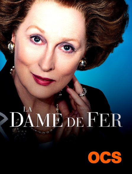OCS - La Dame de Fer