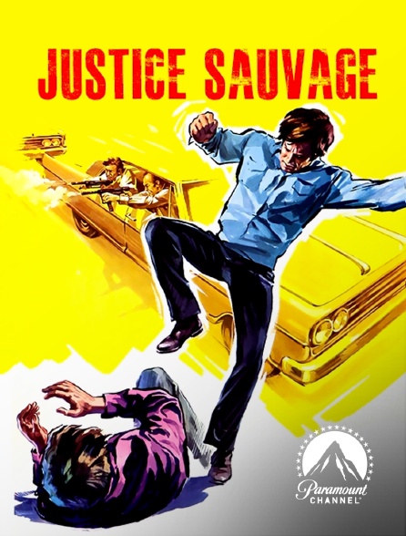 Paramount Channel - Justice sauvage