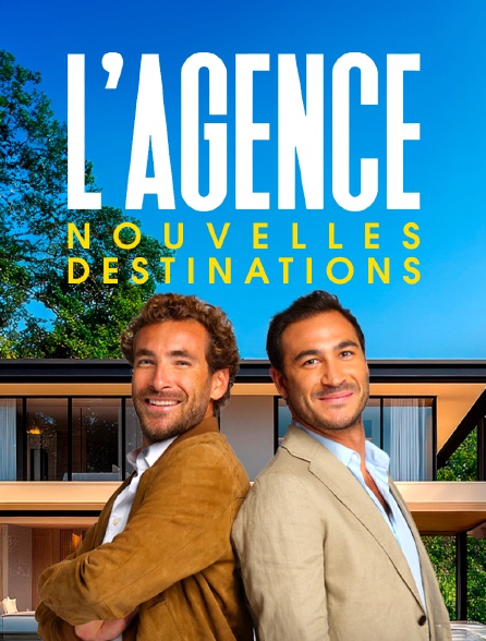 L'agence, nouvelles destinations