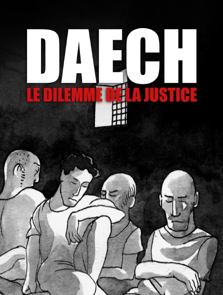 Daech, le dilemme de la justice