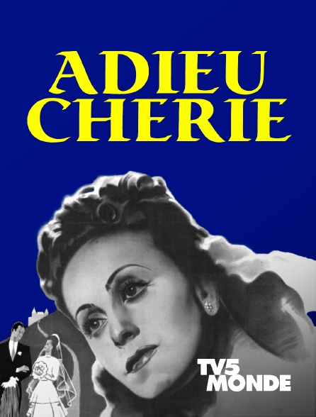 TV5MONDE - Adieu, chérie