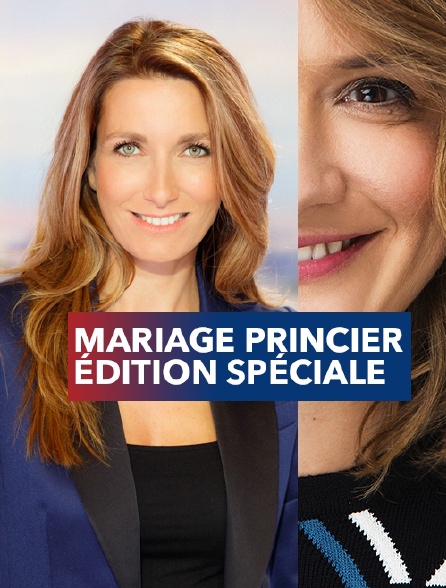 Mariage princier : édition spéciale