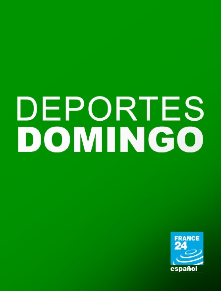 France 24 Spanish - Deportes domingo