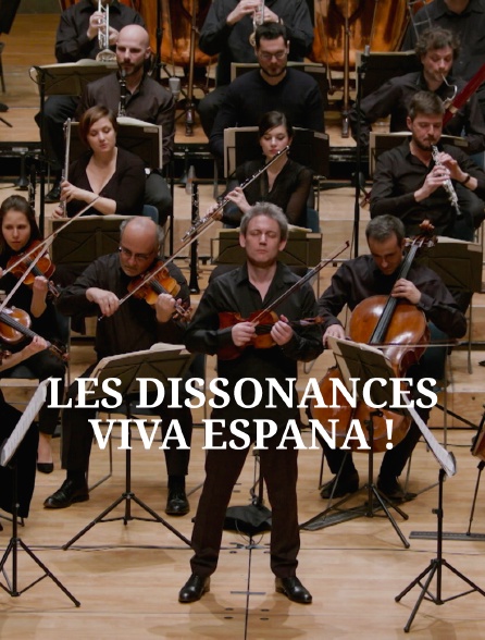 Les Dissonances : Viva Espana !