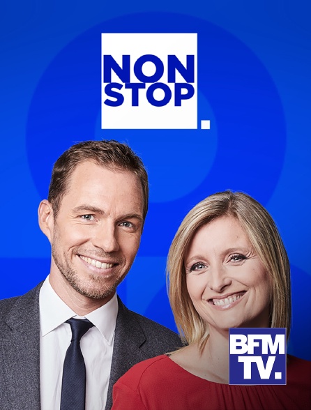 BFMTV - Non Stop
