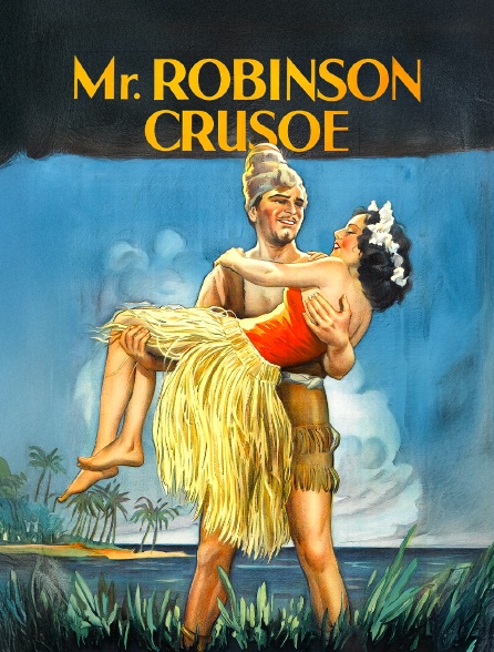 Mr. Robinson Crusoe