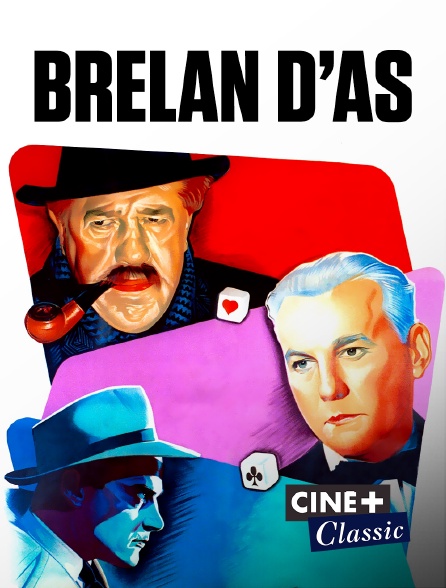 Ciné+ Classic - Brelan d'as