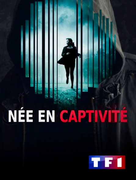 TF1 - Née en captivité en replay