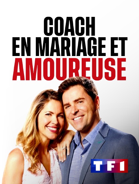 TF1 - Coach en mariage et... amoureuse