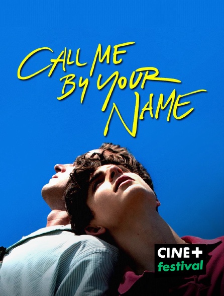 CINE+ Festival - Call Me By Your Name