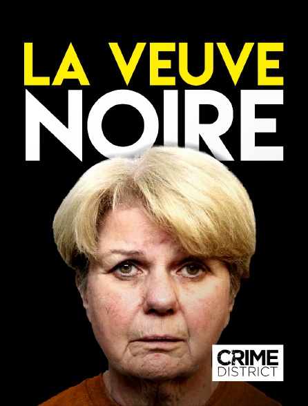 Crime District - La veuve noire en replay