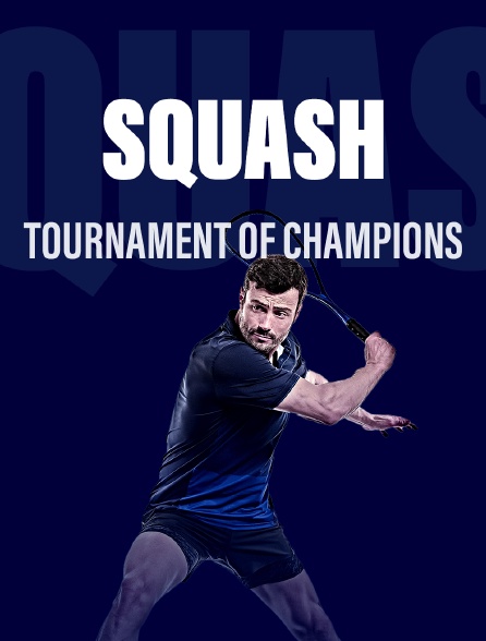 Squash - Tournament of Champions