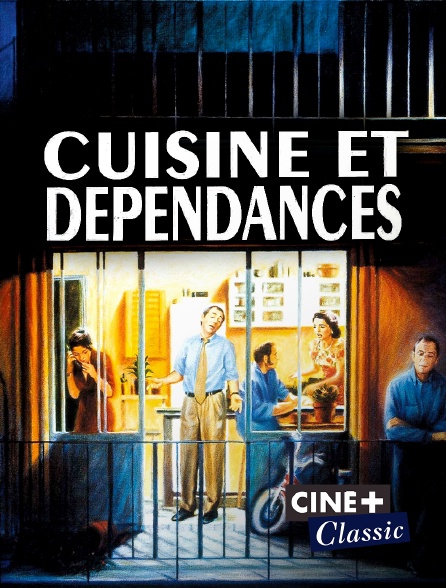 Ciné+ Classic - Cuisine et dépendances