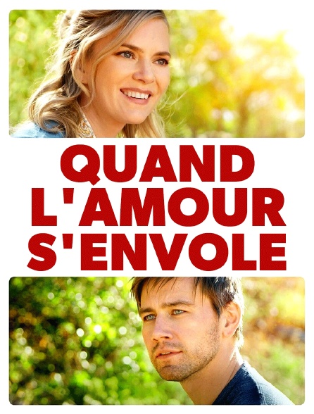 Quand l'amour s'envole