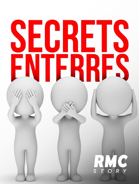 RMC Story - Secrets enterrés