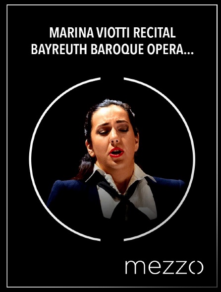 Mezzo - Marina Viotti - Récital - Bayreuth Baroque Opera Festival
