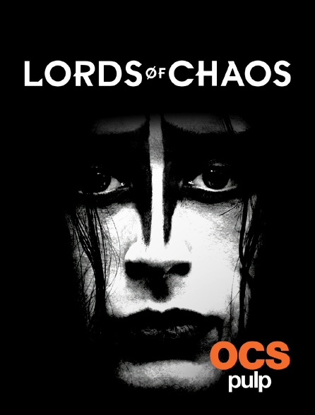 OCS Pulp - Lords of Chaos