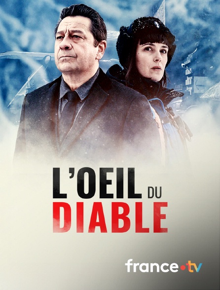 france.tv - L'oeil du diable en replay