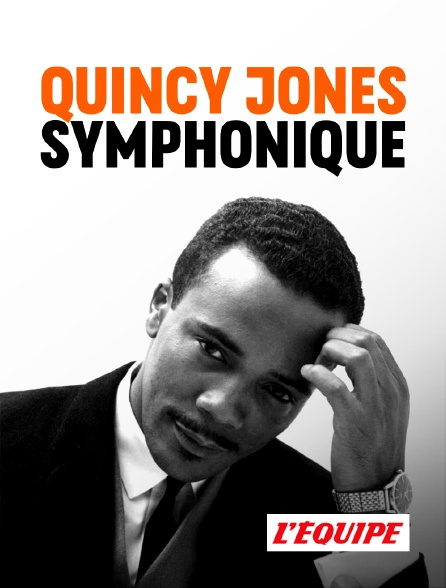 L'Equipe - Quincy Jones symphonique