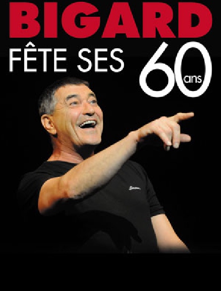 Bigard fête ses 60 ans