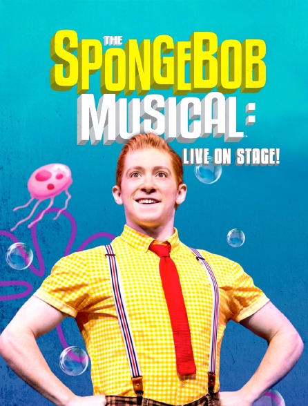 The SpongeBob Musical: Live on Stage