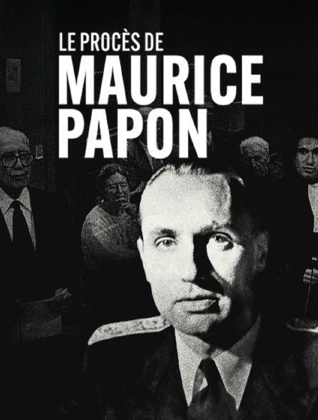 Le procès de Maurice Papon