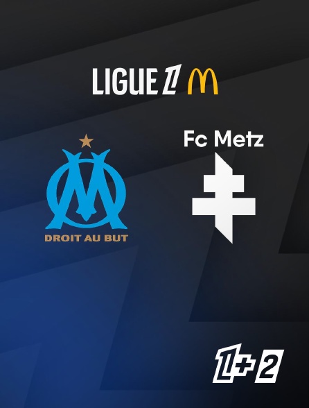 Match Marseille / Metz - 2025-2026 en streaming