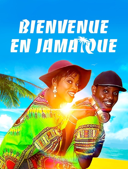 Bienvenue en Jamaïque