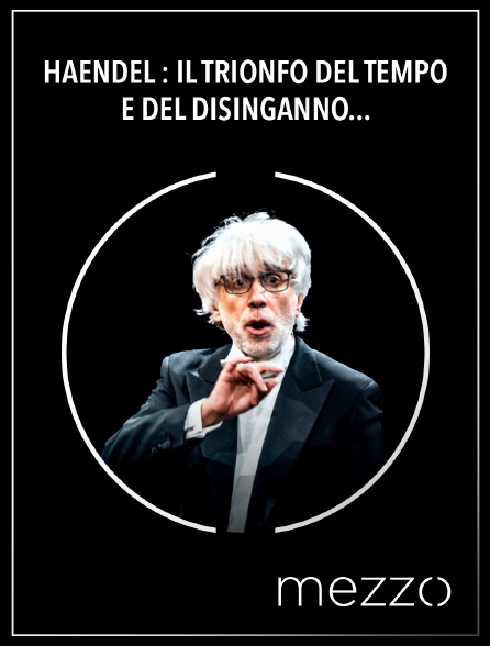 Mezzo - Haendel : Il trionfo del Tempo e del Disinganno - Giovanni Antonini
