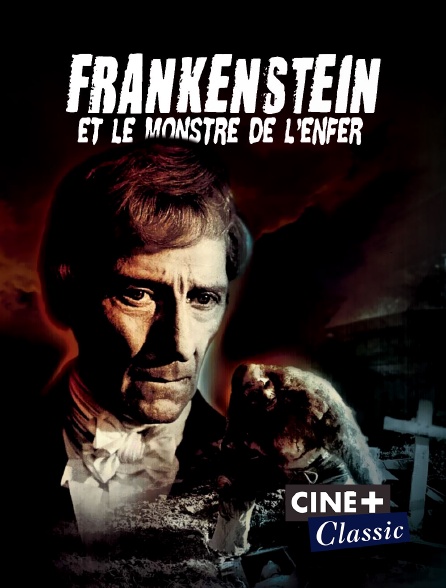 Ciné+ Classic - Frankenstein and the Monster from Hell