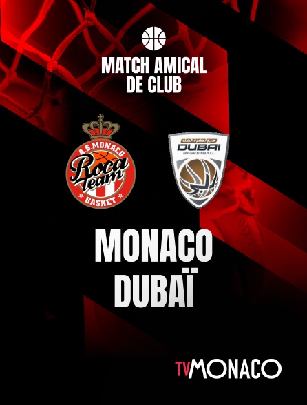TV Monaco - Basket-ball - Euroligue masculine : Monaco / Dubaï