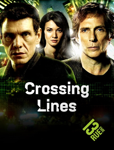 13EME RUE - Crossing Lines - S01E01