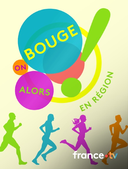 France.tv - Alors on bouge en région
