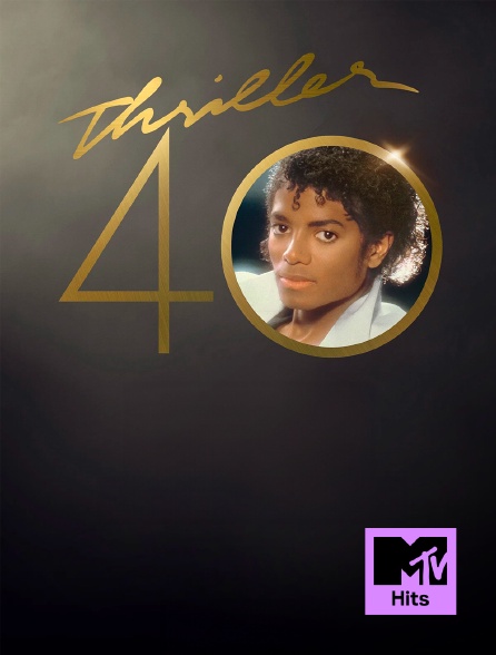 MTV Hits - Thriller 40