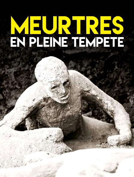 Meurtres en pleine tempête